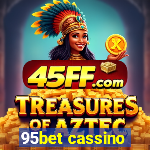 95bet cassino
